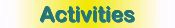 Activities
