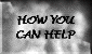 How You Can Help