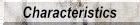Characteristics