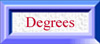 Degrees