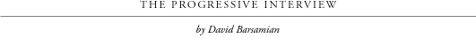 The Progressive Interview by David Barsamian