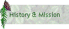 History & Mission