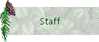 Staff