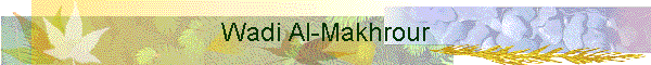 Wadi Al-Makhrour