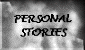 Personal Stories